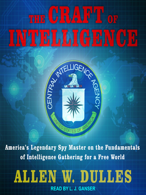 Title details for The Craft of Intelligence by Allen W. Dulles - Wait list
